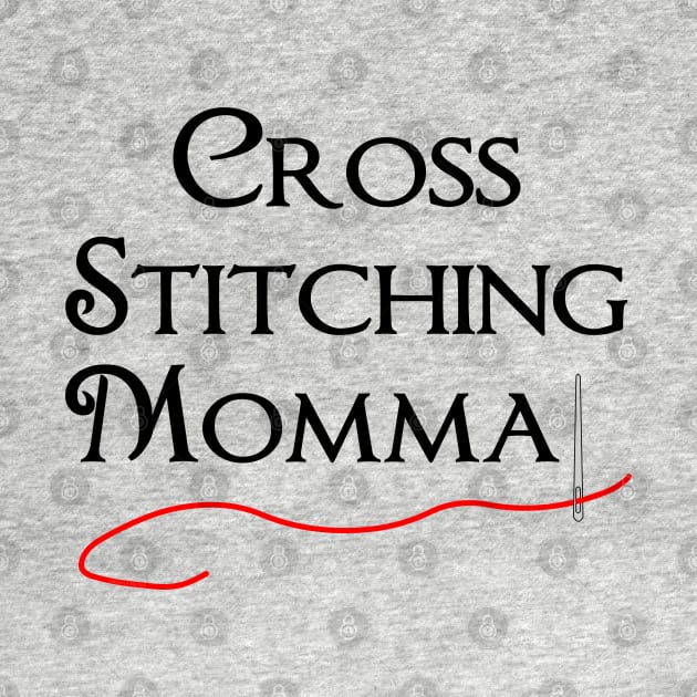 Cross Stitching Momma by Barthol Graphics